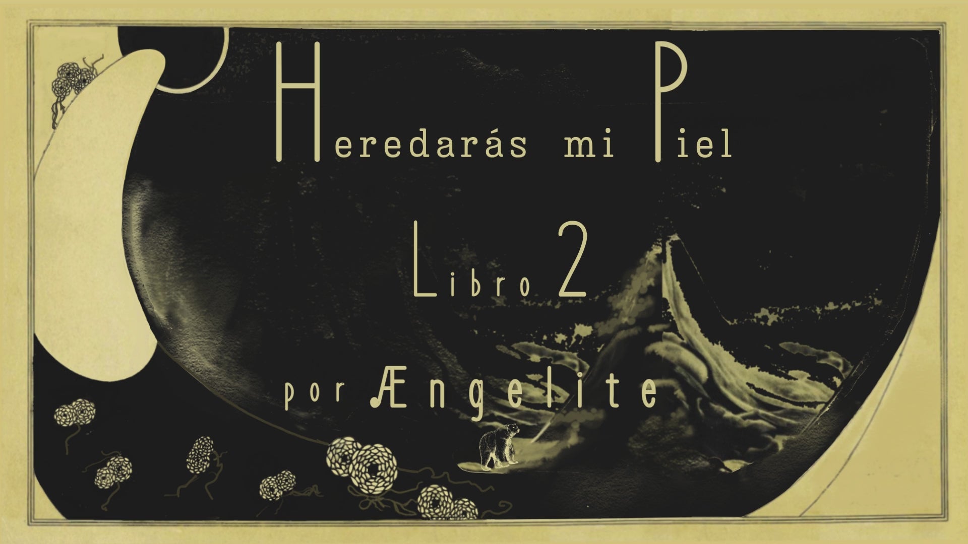 Trailer promocional de Heredarás mi piel, libro 2 de Ængelite. Intertítulos en negro con letras amarillas de estilo antiguo, viaje por el ártico y mujer indígena. 
